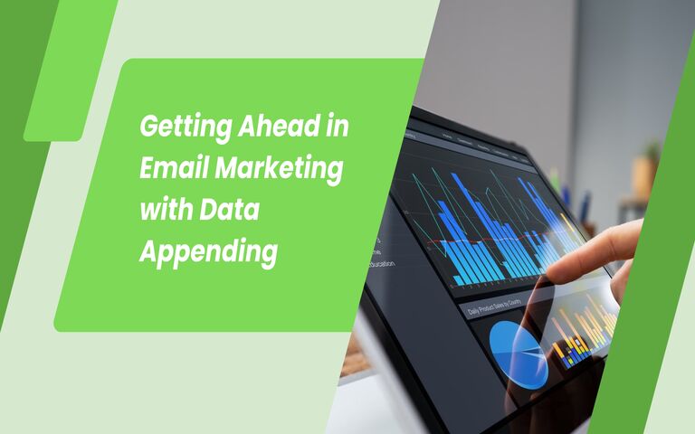 How to Get Ahead in Email Marketing with Data Appending