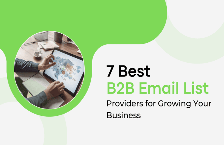 7 Best B2B Email List Provider for Growing Your Business