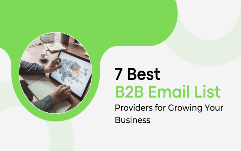 7 Best B2B Email List Provider for Growing Your Business