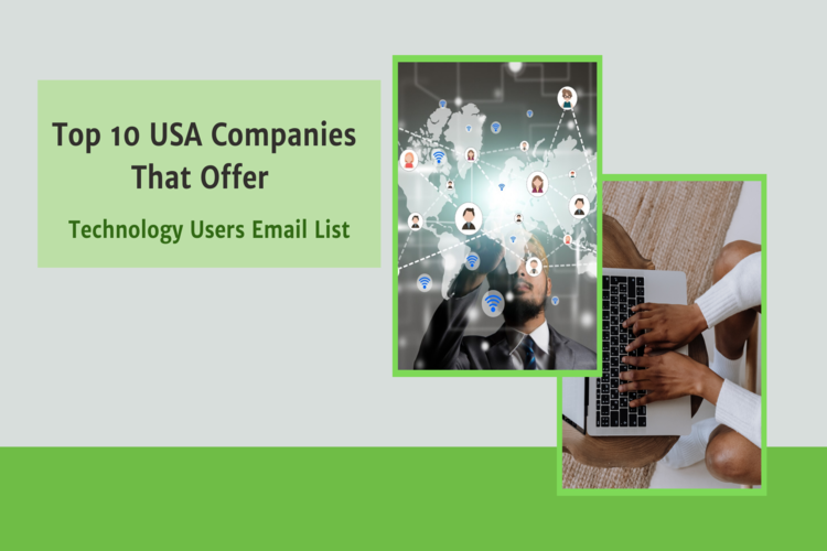 10 Major US Companies That Offer Technology Users Email List - FountMedia